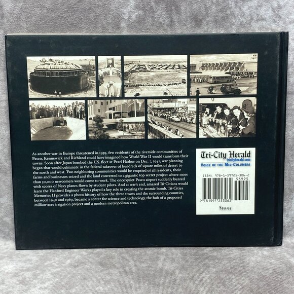Tri-Cities Memories Volume II 1940s-1960s Hardcover Book 2011 Tri-City Herald - Picture 2 of 8